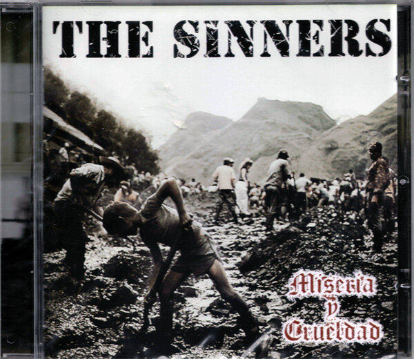 THE SINNERS / MISERIA Y CRUELDAD